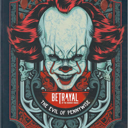 Betrayal at The Neibolt House: The Evil of Pennywise Expansion
